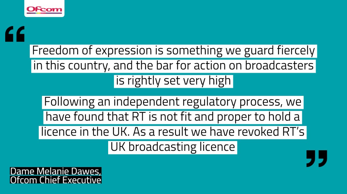 Ofcom: Ми негайно відкликали ліцензію RT на мовлення у Великобританії. Ми не вважаємо RT придатним і належним для отримання ліцензії у Великобританії і не можемо бути задоволені тим, що він може бути відповідальним мовником