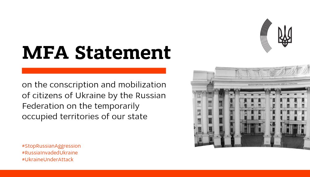 Ukrainian  MFA expresses its protest against conscription conducted by Russia in the Autonomous Republic of Crimea and in the city of Sevastopol, as well as against mobilization to Russian military service of Ukrainian citizens living on the temporarily occupied territories