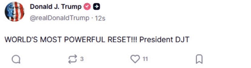 Morning Trump post: WORLD'S MOST POWERFUL RESET!!!